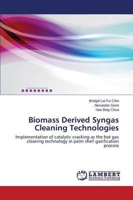 Biomass Derived Syngas Cleaning Technologies (Paperback)