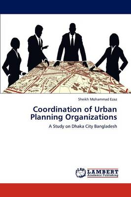 Coordination of Urban Planning Organizations (Paperback)