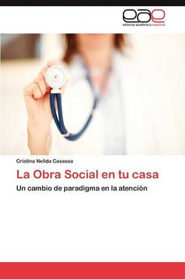 La Obra Social En Tu Casa (Paperback)