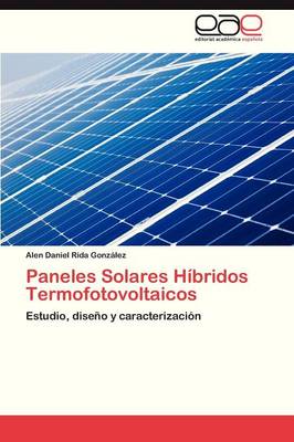 Paneles Solares Hibridos Termofotovoltaicos (Paperback)