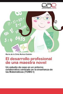 El Desarrollo Profesional de Una Maestra Novel (Paperback)