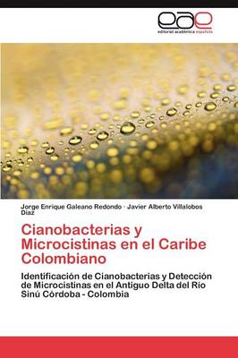 Cianobacterias y Microcistinas En El Caribe Colombiano (Paperback)