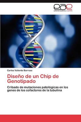 Diseno de Un Chip de Genotipado (Paperback)