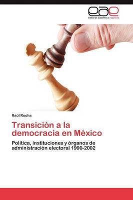 Transicion a la Democracia En Mexico (Paperback)