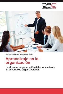 Aprendizaje En La Organizacion (Paperback)