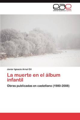 La Muerte En El Album Infantil (Paperback)