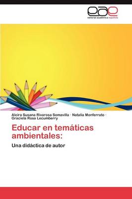 Educar En Tematicas Ambientales (Paperback)