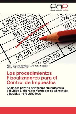 Los Procedimientos Fiscalizadores Para El Control de Impuestos (Paperback)