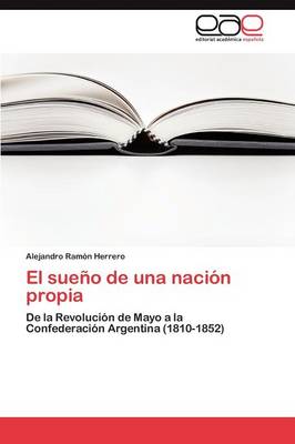 El Sueno de Una Nacion Propia (Paperback)
