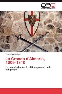 La Croada D'Almeria, 1309-1310 (Paperback)