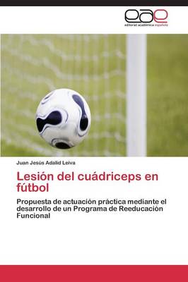 Lesion del Cuadriceps En Futbol (Paperback)