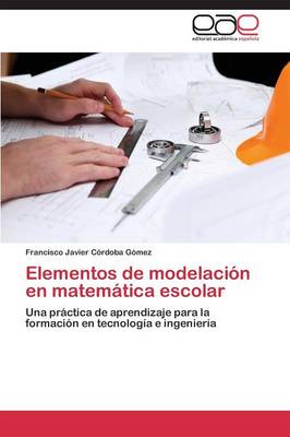Elementos de Modelacion En Matematica Escolar (Paperback)