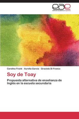 Soy de Toay (Paperback)