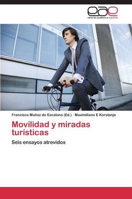 Movilidad y Miradas Turisticas (Paperback)