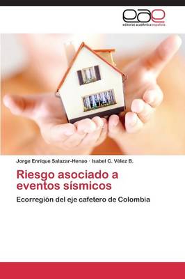 Riesgo Asociado a Eventos Sismicos (Paperback)