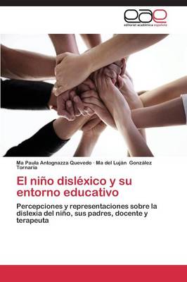 El nino dislexico y su entorno educativo (Paperback)