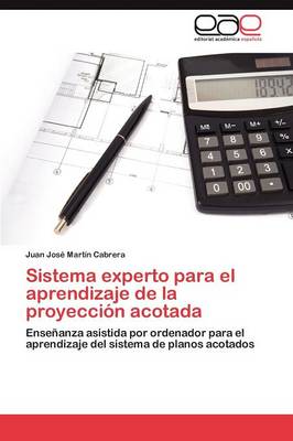 Sistema Experto Para El Aprendizaje de la Proyeccion Acotada (Paperback)