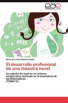 El Desarrollo Profesional de Una Maestra Novel (Paperback)