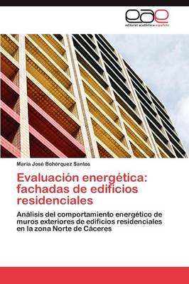 Evaluacion Energetica: Fachadas de Edificios Residenciales (Paperback)