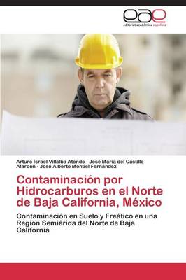 Contaminacion Por Hidrocarburos En El Norte de Baja California, Mexico (Paperback)