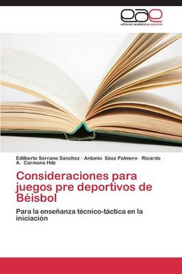 Consideraciones Para Juegos Pre Deportivos de Beisbol (Paperback)