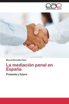 La Mediacion Penal En Espana (Paperback)