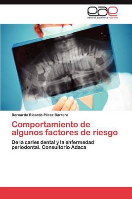 Comportamiento de Algunos Factores de Riesgo (Paperback)