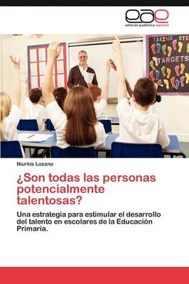 Son Todas Las Personas Potencialmente Talentosas? (Paperback)