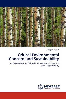 Critical Environmental Concern and Sustainability (Paperback)