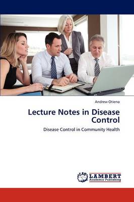 Lecture Notes in Disease Control (Paperback)