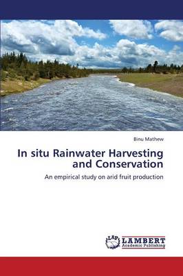 In Situ Rainwater Harvesting and Conservation (Paperback)