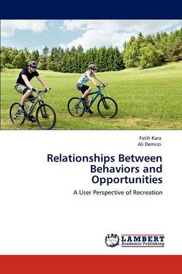 Relationships Between Behaviors and Opportunities (Paperback)