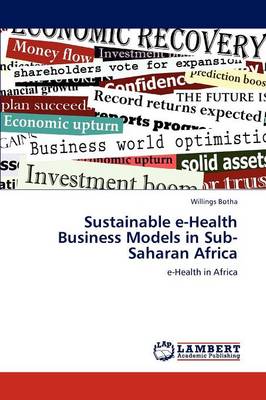 Sustainable E-Health Business Models in Sub-Saharan Africa (Paperback)