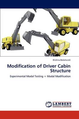 Modification of Driver Cabin Structure (Paperback)