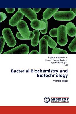 Bacterial Biochemistry and Biotechnology (Paperback)