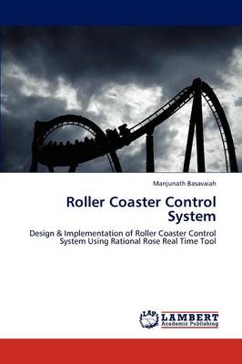 Roller Coaster Control System (Paperback)
