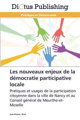 Les Nouveaux Enjeux de la D�mocratie Participative Locale - Omn.Dictus (Paperback)