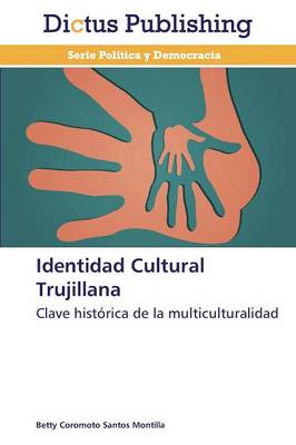 Identidad Cultural Trujillana (Paperback)