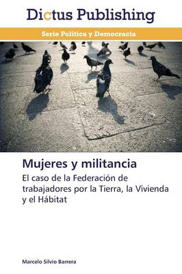 Mujeres y Militancia (Paperback)