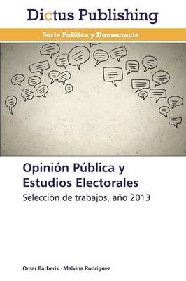 Opinion Publica y Estudios Electorales (Paperback)