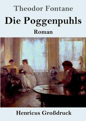 Die Poggenpuhls (Grossdruck): Roman (Paperback)