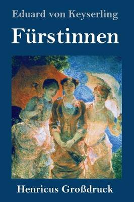 Furstinnen (Grossdruck) (Hardback)