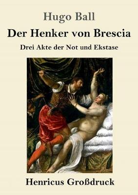 Der Henker von Brescia (Grossdruck) (Paperback)
