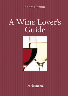 Wine Lover's Guide (incl. Ebook)