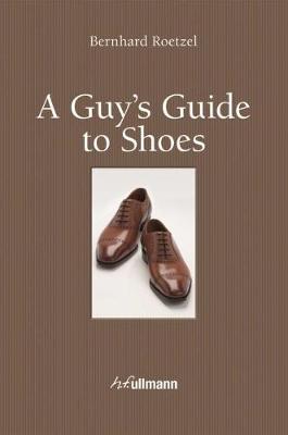 Guy's Guide to Shoes (Hardback)