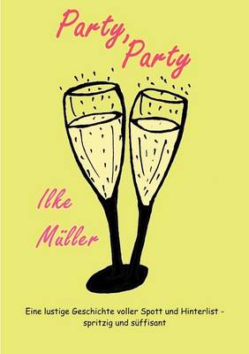 Party, Party (Paperback)