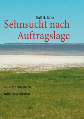 Sehnsucht Nach Auftragslage (Paperback)