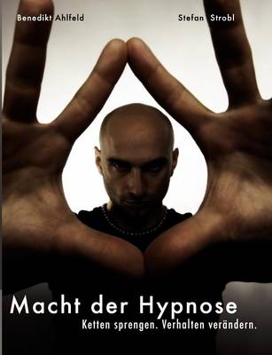 Hypnose Lernen - Praxishandbuch (Paperback)