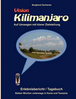Vision Kilimanjaro (Paperback)