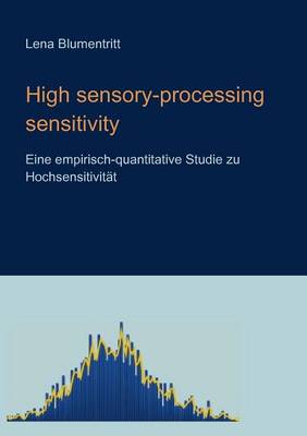 High Sensory-Processing Sensitivity (Paperback)